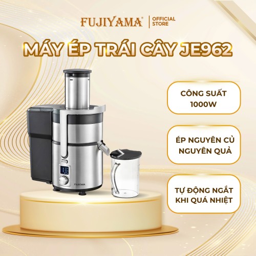  Máy Ép Trái Cây Fujiyama JE962 - Thân Thép Không Gỉ - Công Suất 1000W