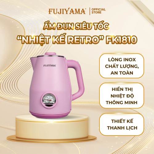 Ấm Siêu Tốc Nhiệt Kế Retro Fujiyama FK1810 1.8L – Inox 304 2 Lớp An Toàn – Hiển Thị Nhiệt Độ – Tự Ngắt Khi Sôi - Màu Hồng Cánh Sen