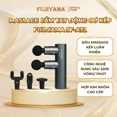 Máy Massage Cầm Tay Fujiyama SF-A32 - Động Cơ Kép - Hợp Kim Nhôm Cao Cấp
