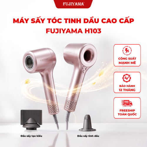 Máy Sấy Tóc Tinh Dầu FUJIYAMA H103 - Công Nghệ I-ON âm, Viên Tinh Dầu Dưỡng Tóc